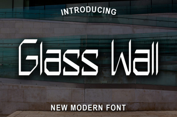 Glass Wall: A Futuristic Display Font for Bold Branding