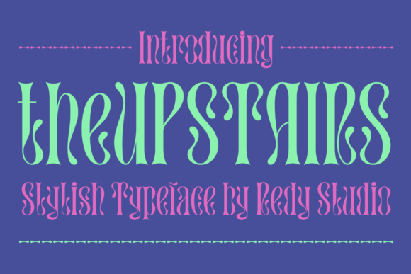 TheUpstairs: A Display Font That Elevates Editorial Design